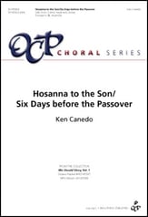 Hosanna to the Son/Six Days Before the Passover SAB choral sheet music cover